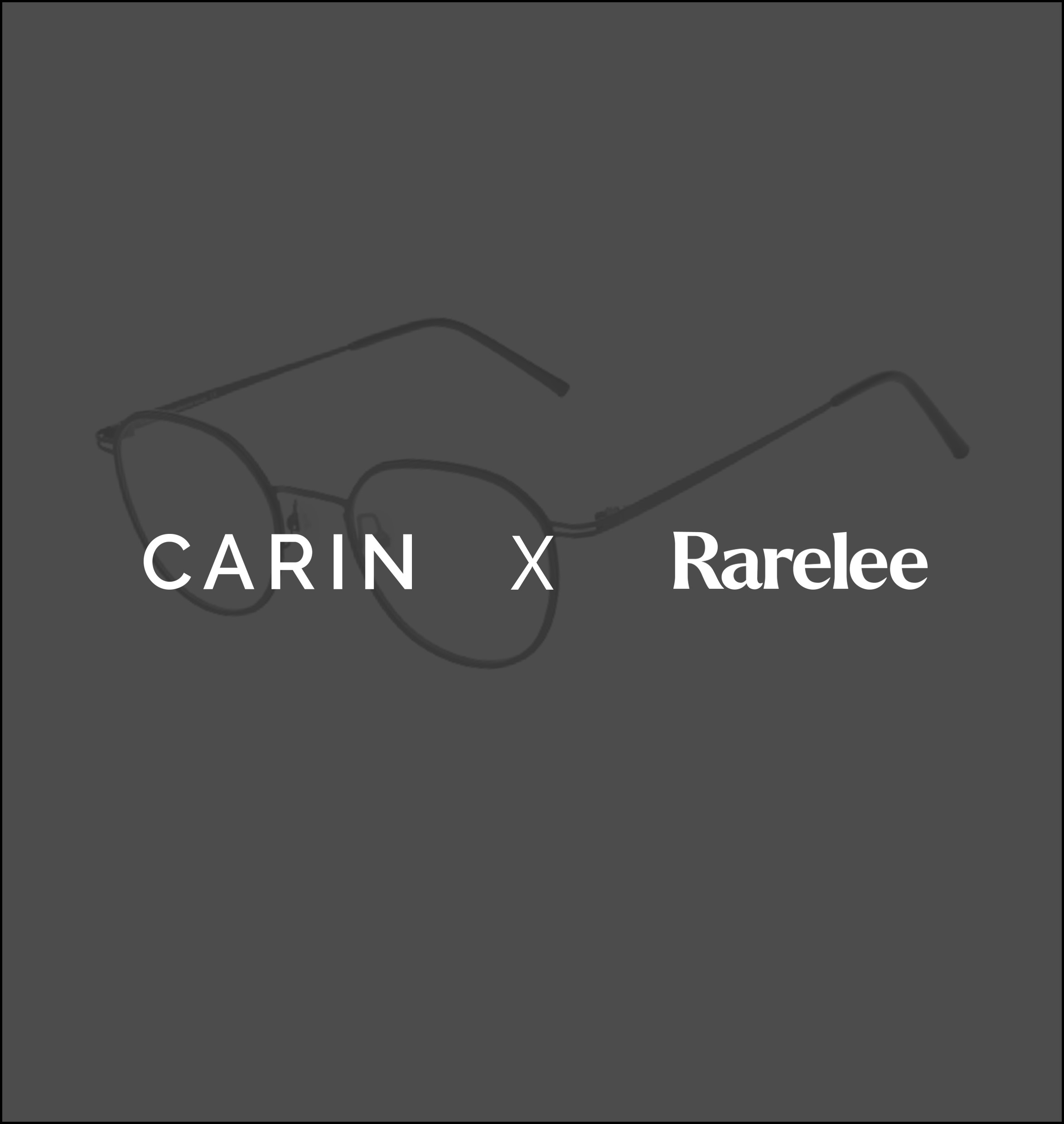 CARIN X Rarelee눈매에 맞는 안경테 고르는 방법